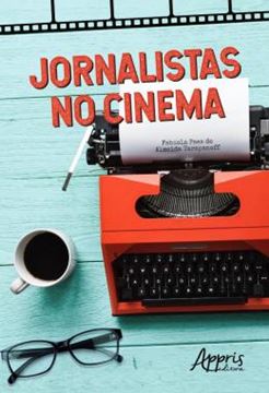 Imagem de JORNALISTAS NO CINEMA