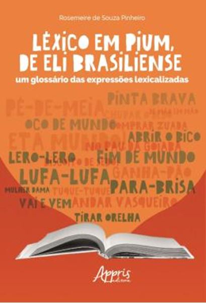 Picture of LEXICO EM PIUM, DE ELI BRASILIENSE - UM GLOSSARIO DAS EXPRESSOES LEXICALIZADAS