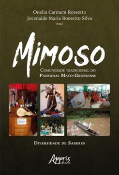 Imagem de MIMOSO - COMUNIDADE TRADICIONAL DO PANTANAL MATO-GROSSENSE - DIVERSIDADE DE SABERES