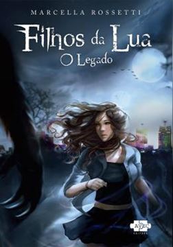 Imagem de FILHOS DA LUA 1 - O LEGADO - 2ª ED.