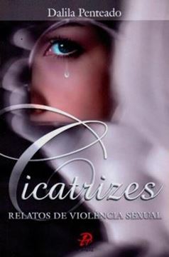 Imagem de CICATRIZES - RELATOS DE VIOLENCIA SEXUAL