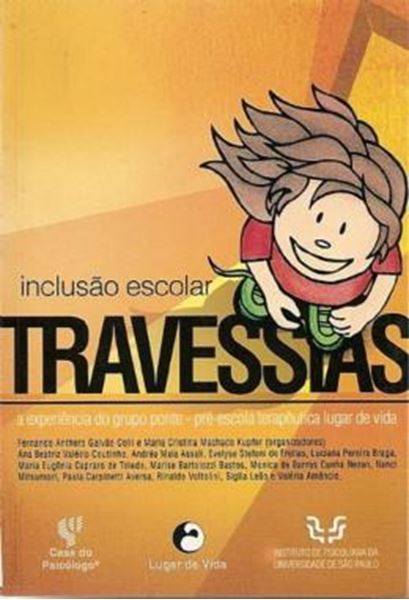 Picture of TRAVESSIAS - INCLUSAO ESCOLAR - A EXPERIENCIA DO GRUPO PONTE - PRE-ESCOLA TERAPEUTICA LUGAR DE VIDA