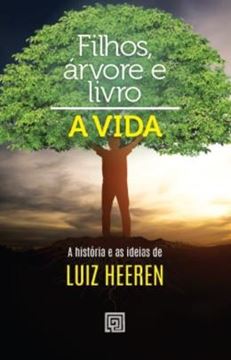 Imagem de FILHO, ARVORE E LIVRO - RAZOES DE VIVER