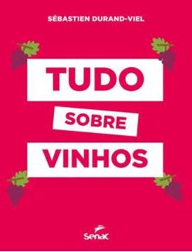 Imagem de TUDO SOBRE VINHOS
