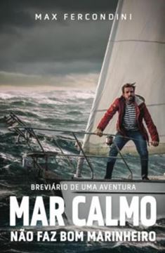 Imagem de MAR CALMO NAO FAZ BOM MARINHEIRO