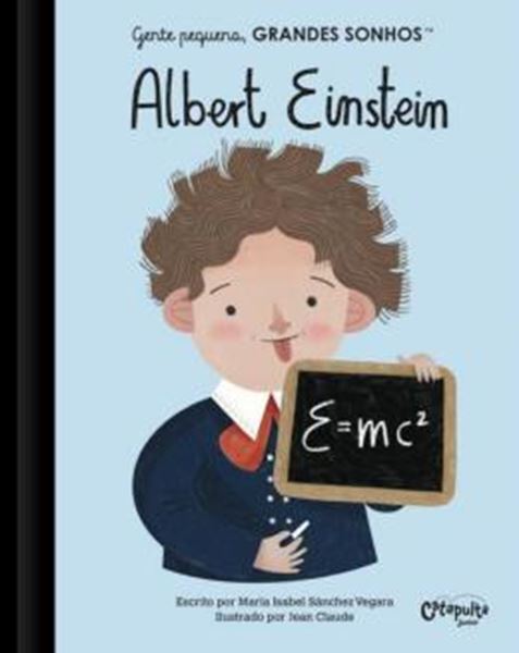 Picture of GENTE PEQUENA, GRANDES SONHOS - ALBERT EINSTEIN