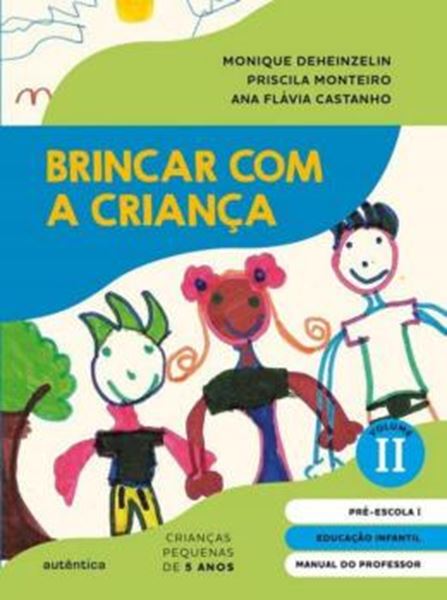 Picture of BRINCAR COM A CRIANCA VOL. 2 - MANUAL DO PROFESSOR