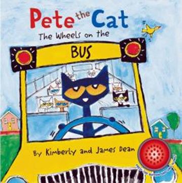 Imagem de PETE THE CAT - THE WHEELS ON THE BUS SOUND BOOK