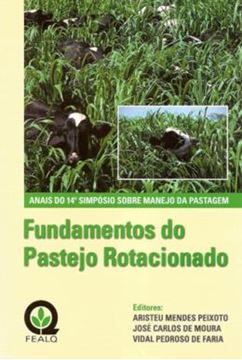 Imagem de FUNDAMENTOS DO PASTEJO ROTACIONADO - ANAIS DO 14 SIMPOSIO SOBRE MANEJO DA PASTAGEM