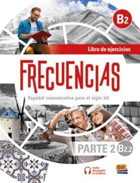 Imagem de FRECUENCIAS B2.2 - LIBRO DE EJERCICIOS