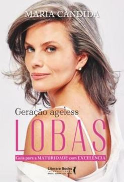 Imagem de GERACAO AGELESS - LOBAS