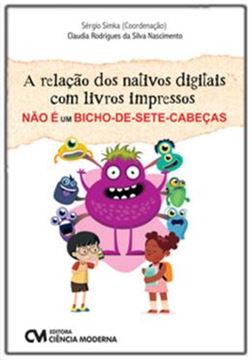 Imagem de A RELACAO DOS NATIVOS DIGITAIS COM LIVROS IMPRESSOS NAO E UM BICHO-DE-SETE-CABECAS