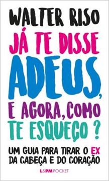 Imagem de JA TE DISSE ADEUS, E AGORA, COMO TE ESQUECO?