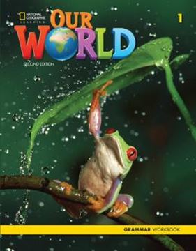 Imagem de OUR WORLD 1 - GRAMMAR WORKBOOK - BRITISH - 2ND ED