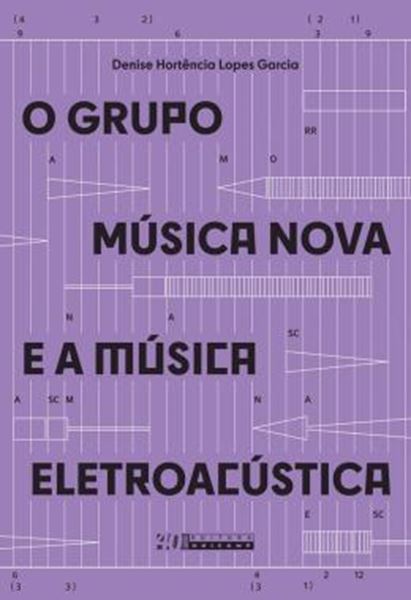 Picture of O GRUPO MÚSICA NOVA E A MÚSICA ELETROACÚSTICA
