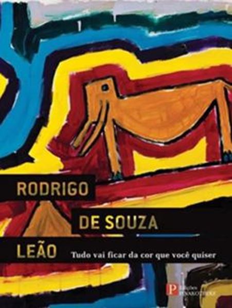 Picture of TUDO VAI FICAR DA COR QUE VOCE QUISER - RODRIGO DE SOUZA LEAO