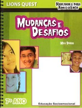 Imagem de LIONS QUEST - 7º ANO - MUDANCAS E DESAFIOS - HABILIDADES PARA ADOLESCENCIA
