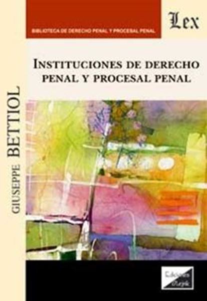 Picture of INSTITUCIONES DE DERECHO PENAL Y PROCESAL PENAL