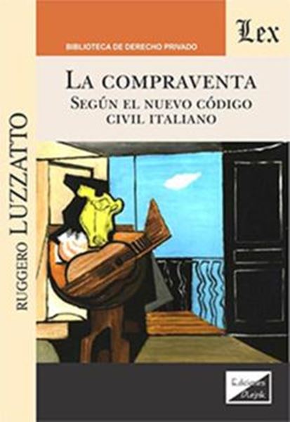 Picture of LA COMPRAVENTA - SEGUN EL NUEVO CODIGO CIVIL ITALIANO