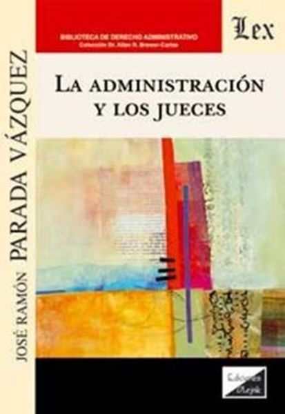 Picture of LA ADMINISTRACION Y LOS JUECES