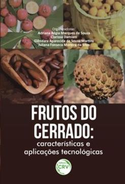 Imagem de FRUTOS DO CERRADO - CARACTERISTICAS E APLICACOES TECNOLOGICAS