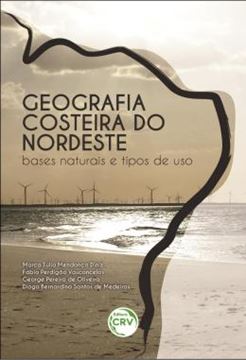 Imagem de GEOGRAFIA COSTEIRA DO NORDESTE - BASES NATURAIS E TIPOS DE USO