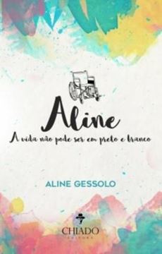 Imagem de ALINE - A VIDA NAO PODE SER EM PRETO E BRANCO