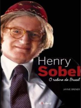 Imagem de HENRY SOBEL - O RABINO DO BRASIL