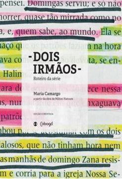 Imagem de DOIS IRMAOS - ROTEIRO DA SERIE - A PARTIR DA OBRA DE MILTON HATOUM