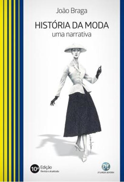 Picture of HISTORIA DA MODA - UMA NARRATIVA