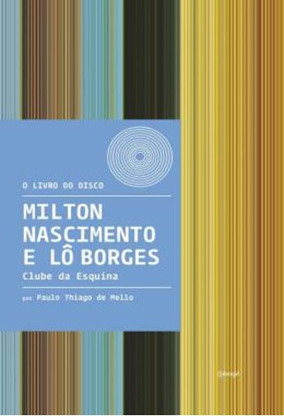 Picture of MILTON NASCIMENTO E LO BORGES - CLUBE DA ESQUINA
