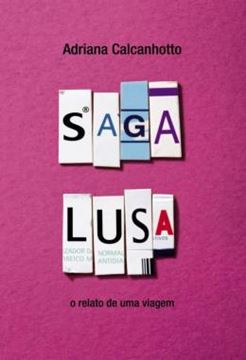 Imagem de SAGA LUSA - O RELATO DE UMA VIAGEM