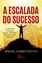 Imagem de A ESCALADA DO SUCESSO