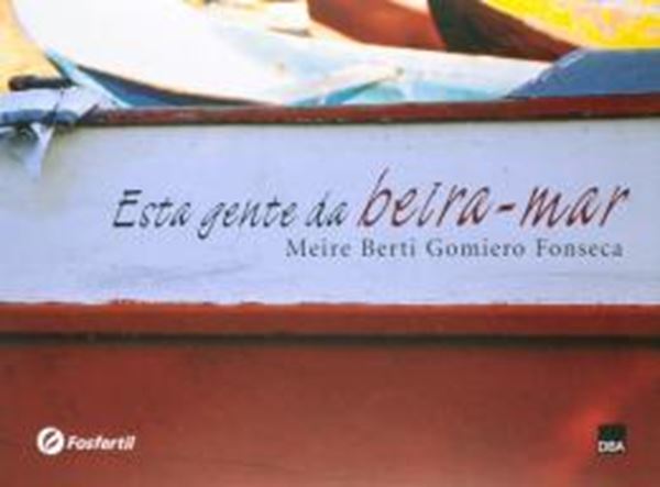 Picture of ESTA GENTE DA BEIRA-MAR