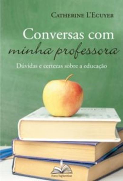 Picture of CONVERSAS COM MINHA PROFESSORA - DÚVIDAS E CERTEZAS SOBRE A EDUCAÇÃO
