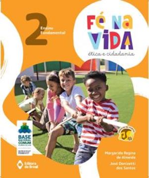 Imagem de FE NA VIDA: ETICA E CIDADANIA - 2? ANO - ENSINO FUNDAMENTAL I