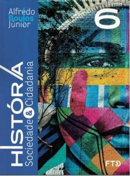 Imagem de HISTORIA, SOCIEDADE & CIDADANIA - 6º ANO - LIVRO DO ALUNO - VOL. 1 - 5ª ED
