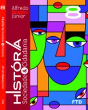 Imagem de HISTORIA, SOCIEDADE & CIDADANIA - 8º ANO - LIVRO DO ALUNO - VOL. 3 - 5ª ED