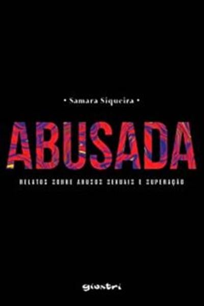 Picture of ABUSADA - RELATOS SOBRE ABUSOS SEXUAIS E SUPERACAO