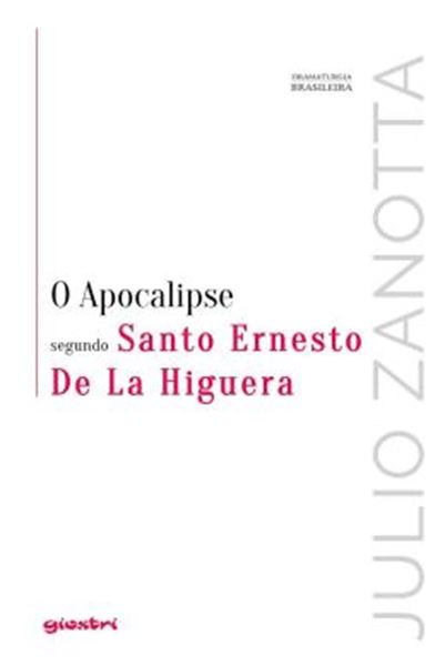 Picture of O APOCALIPSE SEGUNDO SANTO ERNESTO DE LA HIGUERA
