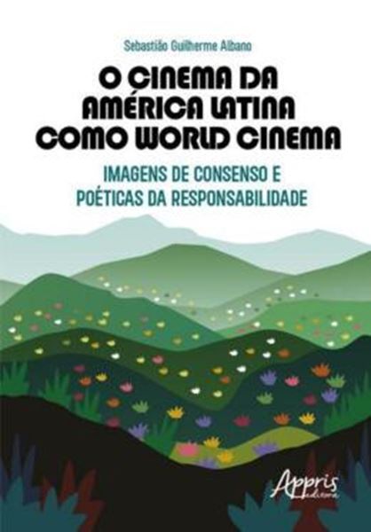 Picture of O CINEMA DA AMERICA LATINA COMO WORLD CINEMA
