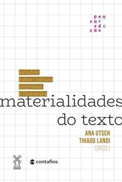 Imagem de MATERIALIDADES DO TEXTO - ESTUDOS SOBRE CULTURA IMPRESSA E LITERATURA