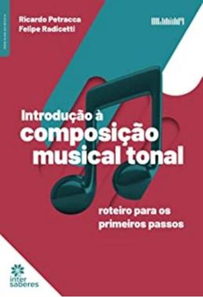 Picture of INTRODUCAO A COMPOSICAO MUSICAL TONAL