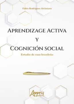 Imagem de APRENDIZAGE ACTIVA Y COGNICION SOCIAL - ESTUDIO DE CASO BRASILENO