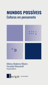 Imagem de MUNDOS POSSIVEIS: CULTURAS EM PENSAMENTO - VOLUME 1