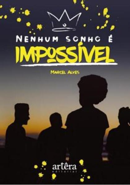 Picture of NENHUM SONHO E IMPOSSIVEL