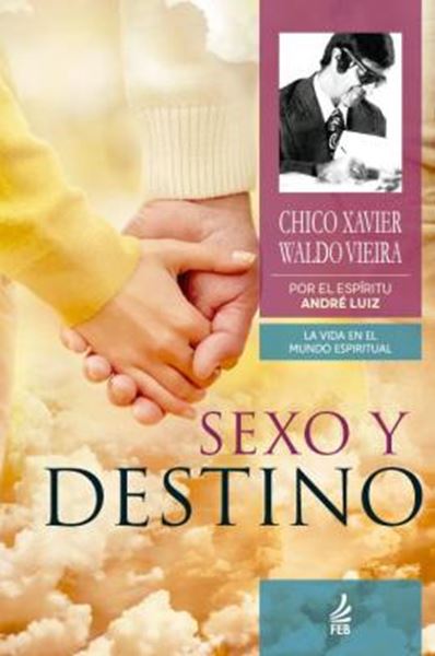 Picture of SEXO Y DESTINO (SEXO E DESTINO - ESPANHOL) - 2ª ED
