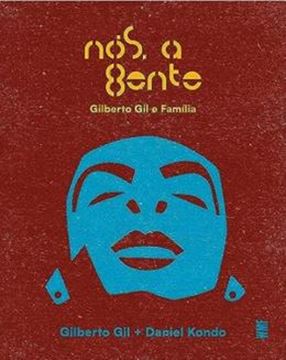 Imagem de NOS, A GENTE – GILBERTO GIL E FAMILIA
