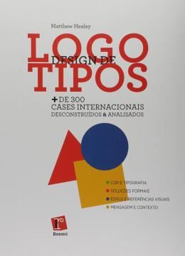 Imagem de DESIGN DE LOGOTIPOS - DE 300 CASES INTERNACIONAIS DESCONTRUIDOS E ANALISADOS