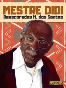 Imagem de MESTRE DIDI - DEOSCOREDES M. DOS SANTOS
